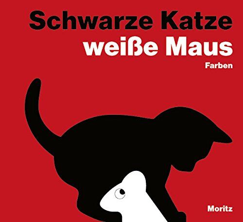 Patrick George Schwarze Katze, Weiße Maus: Farben. Bilderbuch Mit Transparenter Folie