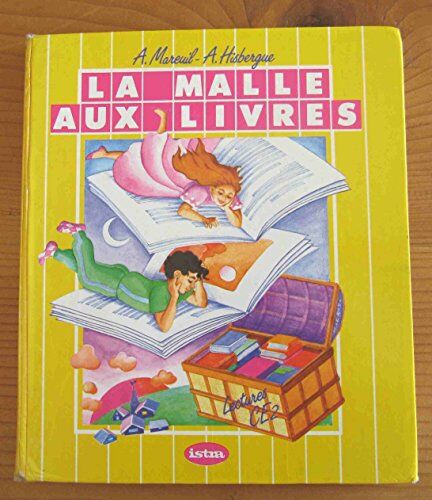 Mareuil a La Malle Aux Livres : Lecture Pour Le Cycle Elementaire 2e Annee