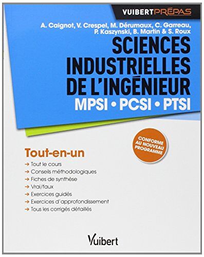 Alain Caignot Sciences Industrielles De L'Ingénieur : Mpsi, Pcsi, Ptsi
