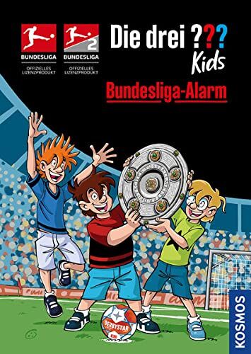 Boris Pfeiffer Die Drei ??? Kids, Bundesliga-Alarm