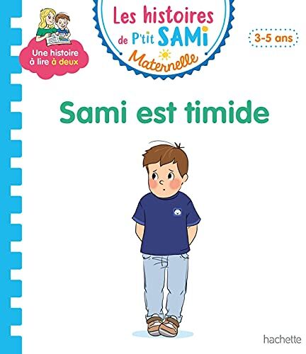 Nine Cléry Les Histoires De P'Tit Sami Maternelle (3-5 Ans) : Sami Est Timide