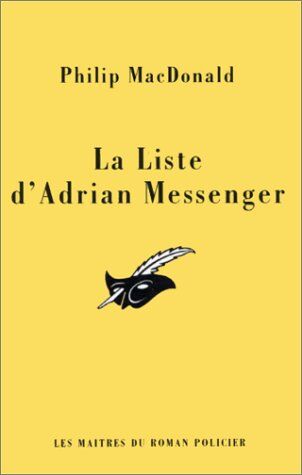 Philip MacDonald La Liste D'Adrian Messenger (Le Masque)