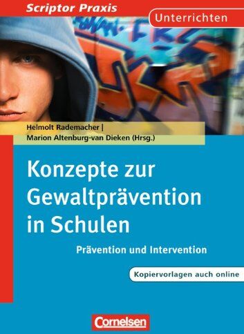 Detlef Beck Konzepte Zur Gewaltprävention In Schulen: Prävention Und Intervention. Buch Mit Kopiervorlagen Über Webcode