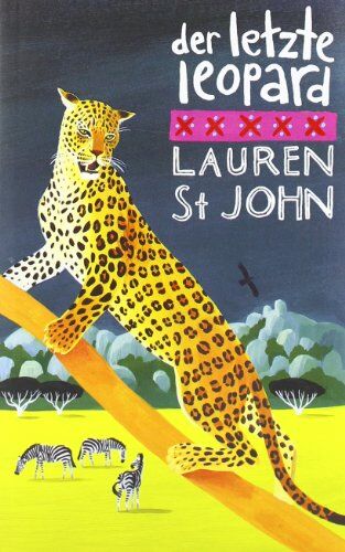 Lauren St John Der Letzte Leopard