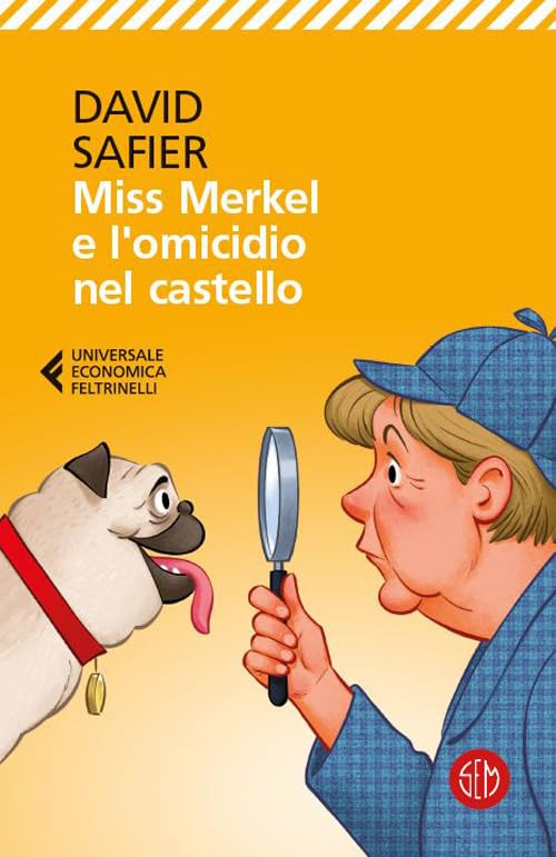 David Safier Miss Merkel E L'Omicidio Nel Castello (Universale Economica Feltrinelli)