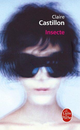 C. Castillon Insecte (Ldp Litterature)