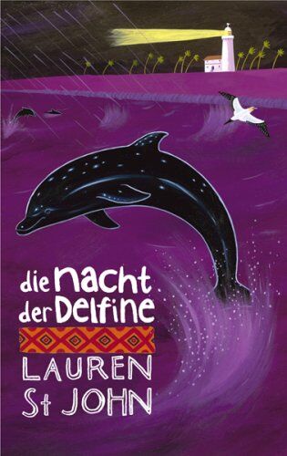 Lauren St John Die Nacht Der Delfine