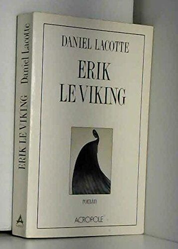 Lacotte-d Erik Le Viking (Belf.Acropole)