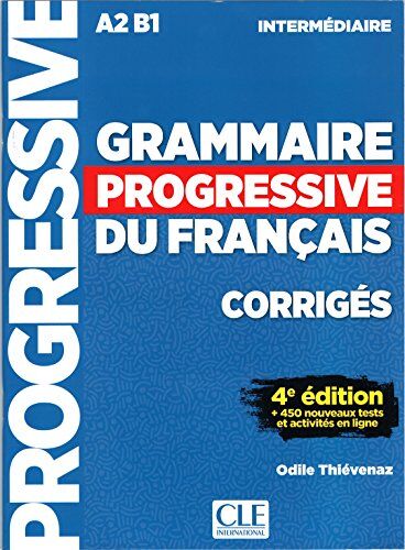 Eric Pessan Grammaire Progressive Intermédiaire - Corrigés - 4e Ed