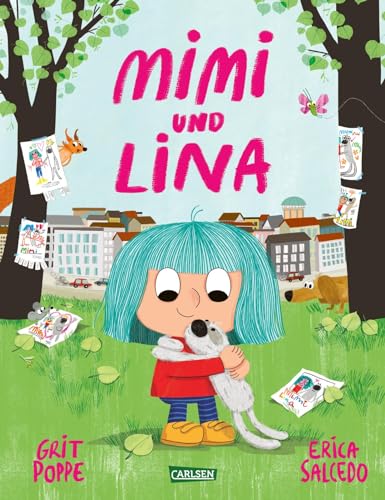 Grit Poppe Mimi Und Lina: Erzählt Von Der Liebevollen Beziehung Zwischen Einem Kind Und Seinem Kuscheltier   Ein Berührendes Bilderbuch Für Alle Kinder Ab 3 Jahren