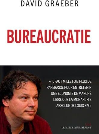 David Graeber Bureaucratie