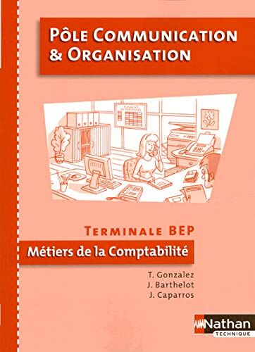 J Barthelot Pole Communication Et Organisation Terminal Bep Metiers De La Comptabilite