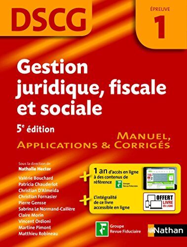Collectif Gestion Juridique, Fiscale Et Sociale Dscg 1 : Manuel, Applications & Corrigés
