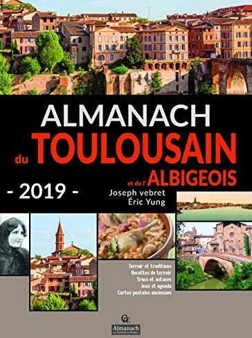 Joseph Vebret Almanach 2019 Toulousain - Albigeois