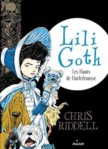 Lili Goth, Tome 3 : Les Hauts De Hurlefrousse