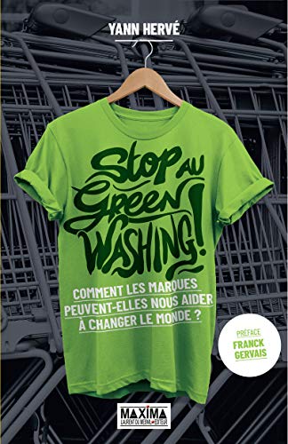 S Au Greenwashing ! - Comment Les Marques Peuvent-Elles Nous Aider À Changer Le Monde ?