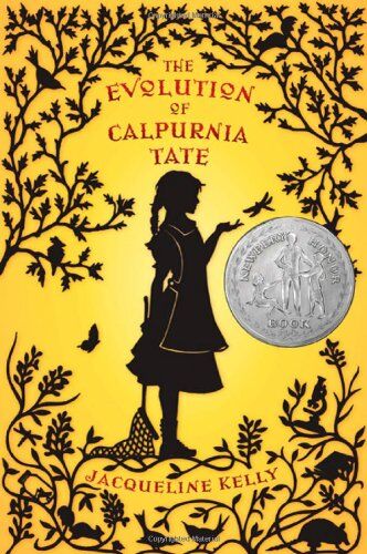 Jacqueline Kelly The Evolution Of Calpurnia Tate (Kelly, Jacqueline)