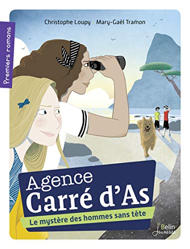 Christophe Loupy Le Mystère Des Hommes Sans Tête: Agence Carré D'As (Vol. 2)