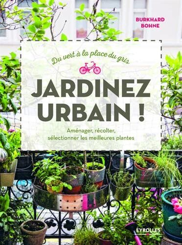 Jardinez Urbain ! : Du Vert À La Place Du Gris
