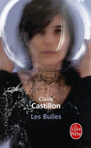Claire Castillon Les Bulles