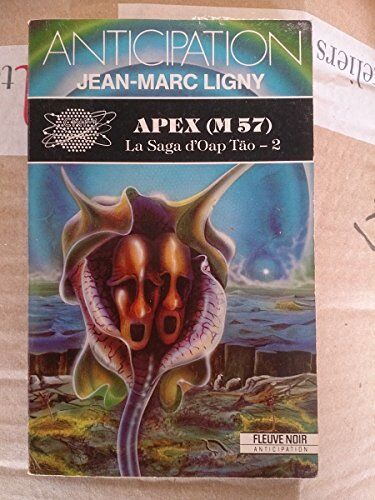 Jean-Marc Ligny Apex (M 57) (Anticipation)