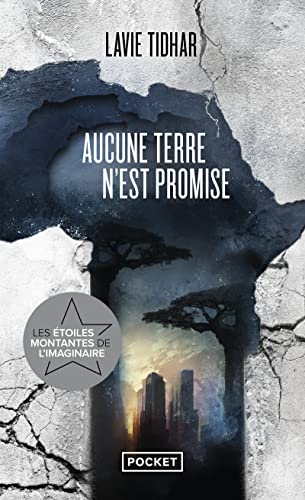 Lavie Tidhar Aucune Terre N'Est Promise