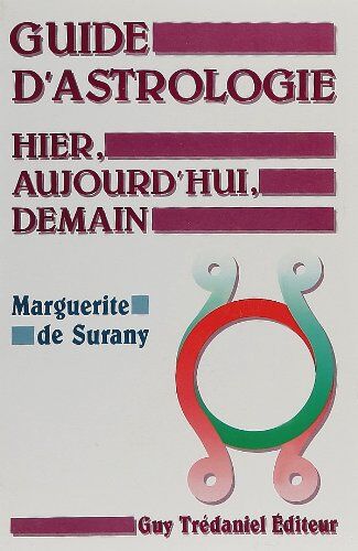 Surany, Marguerite de Guide D'Astrologie : Hier, Aujourd'Hui, Demain