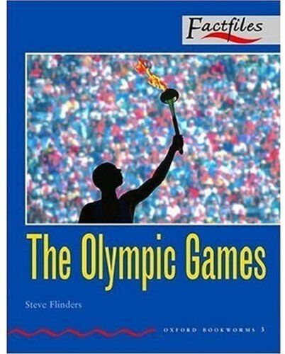 Steve Flinders Ob Factfiles 3: Olympic Games: 1000 Headwords (Bookworms)
