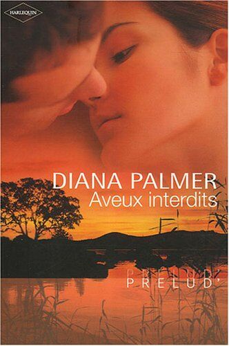 Diana Palmer Aveux Interdits