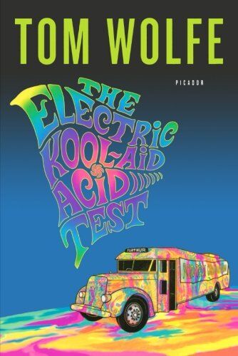 Tom Wolfe The Electric Kool-Aid Acid Test