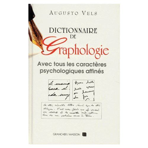 Augusto Vels Dictionnaire De Graphologie Et Des Termes Psychologiques Correspondants