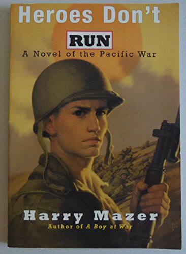 Harry Mazer Heros Don'T Run