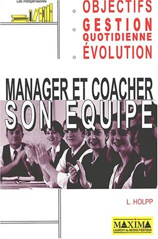 Lawrence Holpp Manager Et Coacher Son Équipe