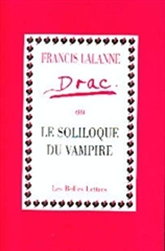 Francis Lalanne Drac Ou Le Soliloque Du Vampire