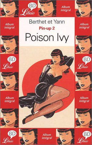 Berthet Pin-Up, Tome 2 : Poison Ivy (Librio)