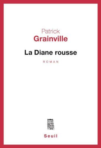 Grainvil La Diane Rousse/roman (Cadre Rouge)