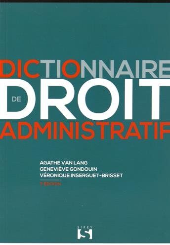 Agathe Van Lang Dictionnaire De Droit Administratif