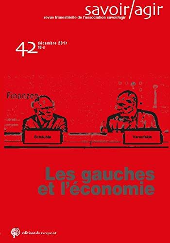 Antony Burlaud Savoir Agir N42: La Gauche Et L’économie