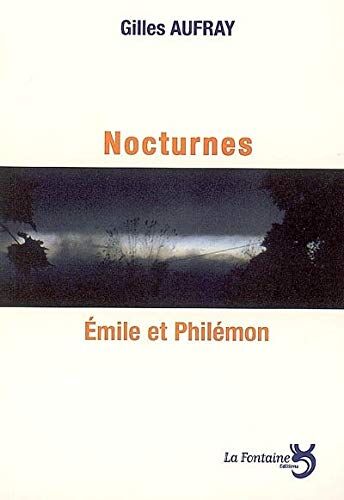 Gilles Aufrey Nocturnes / Émile Et Philémon