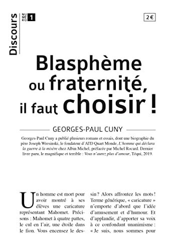 Georges-Paul Cuny Discours N°1 - Blasphème Ou Fraternité, Il Faut Choisir