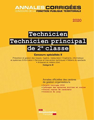 Technicien. Technicien Principal De 2e Classe 2020 - Concours Specialite Ii - (Annales Corrigées - Concours De La Fonct)