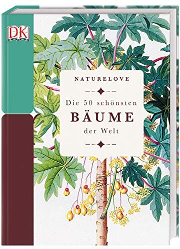 Steve Marsh Naturelove. Die 50 Schönsten Bäume Der Welt: Ein Buch Wird Zum Kunstwerk