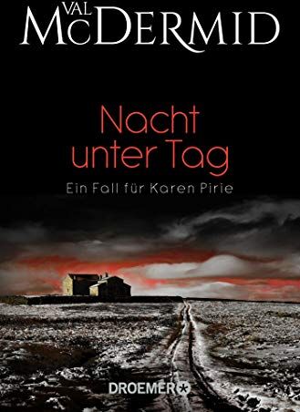 Val McDermid Nacht Unter Tag: Ein Fall Für Karen Pirie