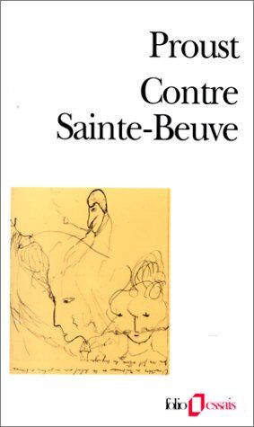 Marcel Proust Contre Sainte-Beuve (Folio Essais)