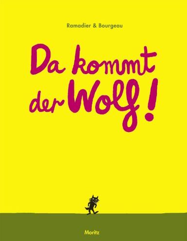 Vincent Bourgeau Da Kommt Der Wolf!: Pappbilderbuch