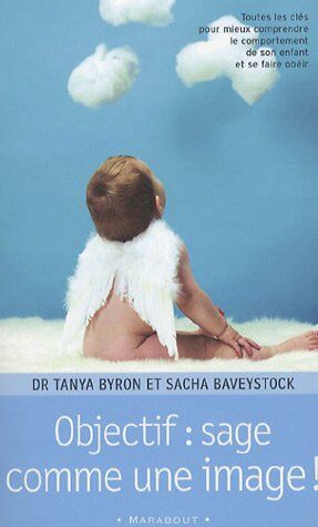 Tanya Byron Objectif : Sage Comme Une Image !