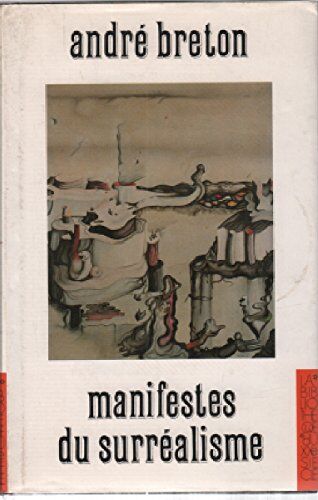 André Breton Manifestes Du Surrealisme.