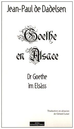 Dadelsen, Jean-Paul de Goethe En Alsace