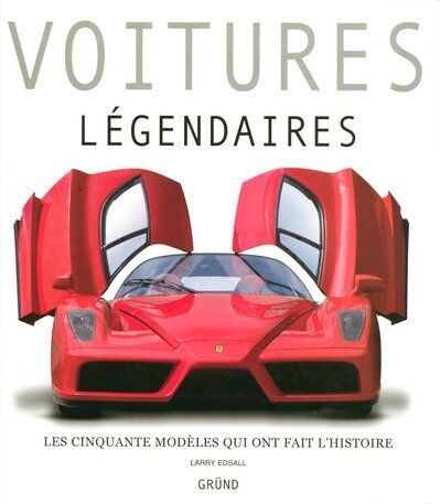 Larry Edsall Voitures Légendaires (Autos-Motos)