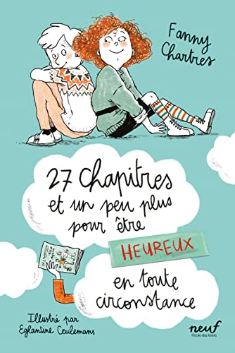 Fanny Chartres 27 Chapitres Et Un Peu Plus Pour Être Heureux En Toute Circonstance
